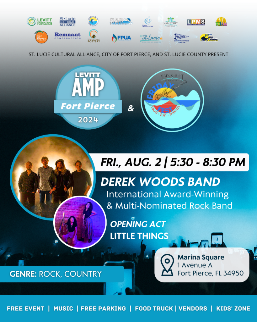 Levitt AMP Fort Pierce & Friday Fest Aug. 2nd St. Lucie Cultural